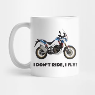 I don't ride, I fly! Honda CRF1100L Africa Twin Mug